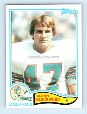 1982 Topps #127 Glenn Blackwood Miami Dolphins Rookie Card