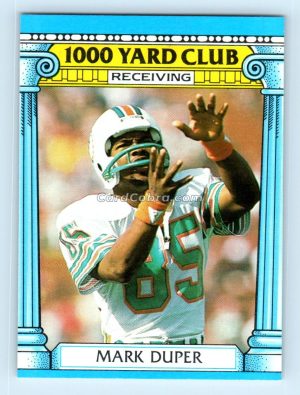 1987 Topps 1000 Yard Club #9 Mark Duper Miami Dolphins