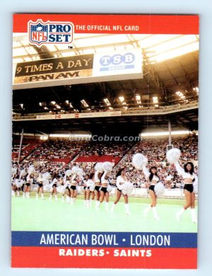 1990 Pro Set #781 American Bowl London Los Angeles Raiders/New Orleans Saints