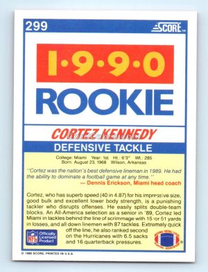 1990 Score #299 Cortez Kennedy Miami Hurricanes Rookie Card