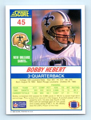 1990 Score #45 Bobby Hebert New Orleans Saints