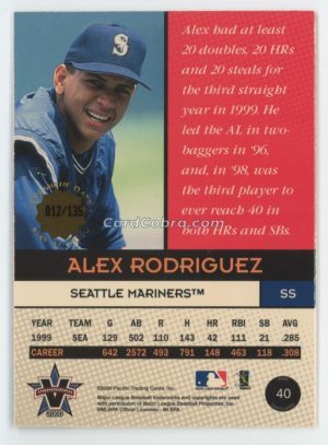 2000 Pacific Vanguard Premiere Date #40 Alex Rodriguez /135 Seattle Mariners